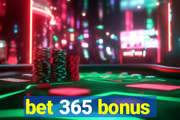 bet 365 bonus